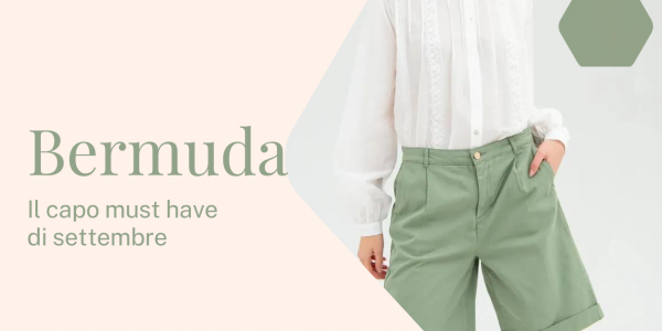 Bermudas: as calças para usar em setembro