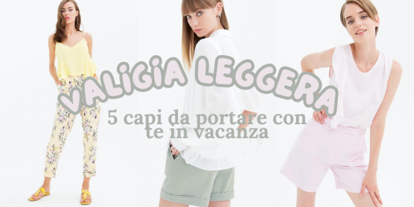 Mala leve e perfeita: 5 peças de roupa que deve levar consigo nas férias