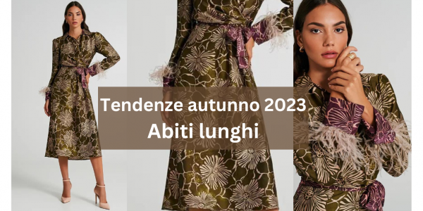 Vestidos compridos outono 2023: os modelos obrigatórios